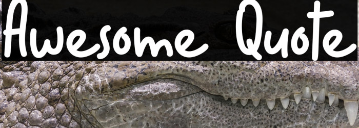 Awesome Quote Example 3