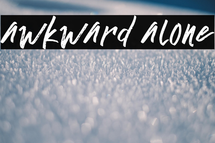 awkward alone Example 2