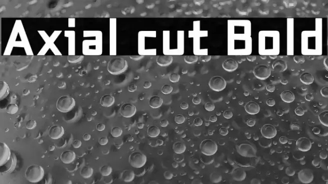 Axial cut Bold Font examples