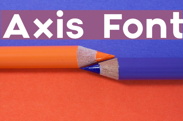 Axis Font examples