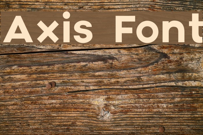 Axis Font examples