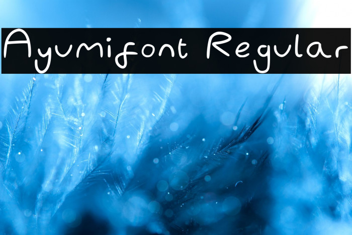 Ayumifont Regular Fonte examples