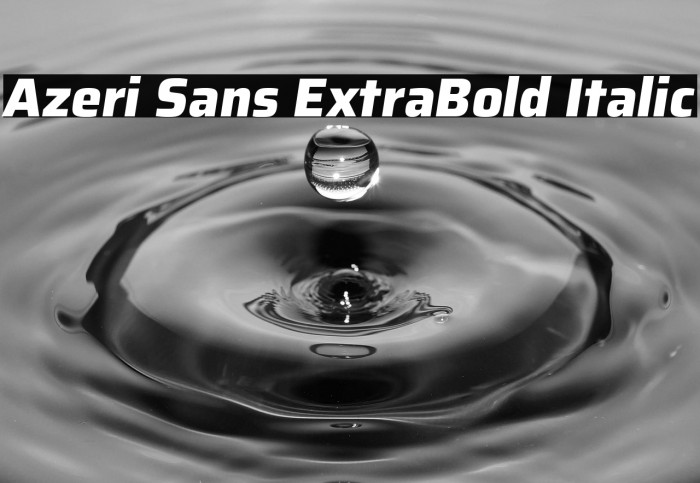 Azeri Sans ExtraBold Italic Example 1