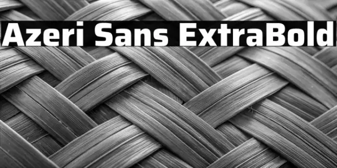 Azeri Sans ExtraBold Font examples