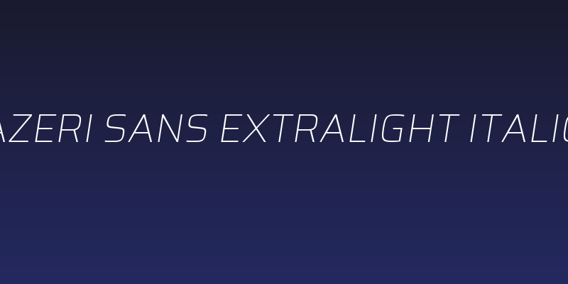 Azeri Sans ExtraLight Italic Social Header