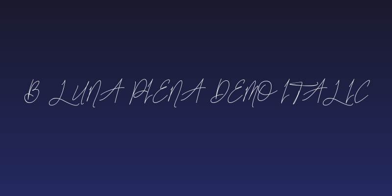 B Luna Piena Demo Italic Social Header