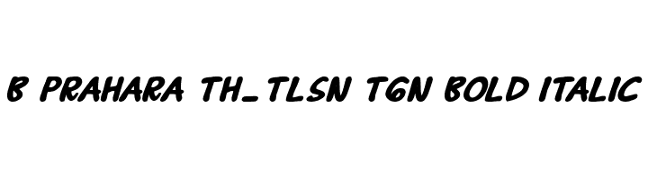 B Prahara TH_Tlsn Tgn Bold Italic Font