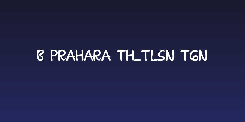 B Prahara TH_Tlsn Tgn Social Header
