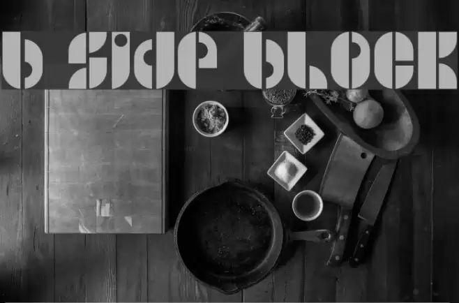 B SIDE BLOCK फ़ॉन्ट examples