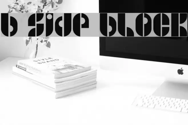 B SIDE BLOCK फ़ॉन्ट examples