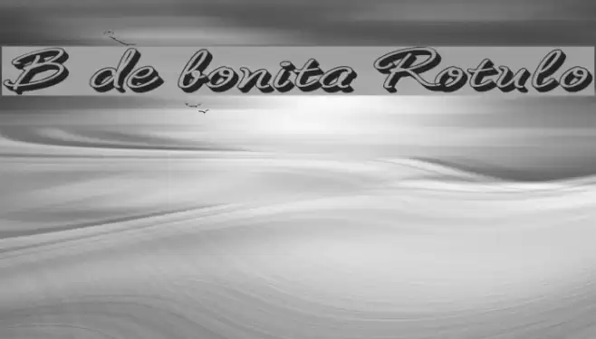 B de bonita Rotulo Font examples