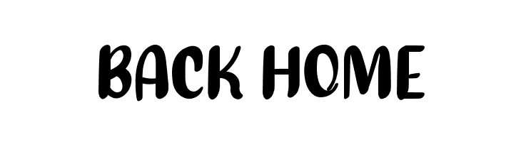 BACK HOME  Frei Schriftart Herunterladen