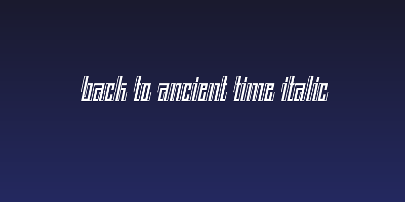BACK TO ANCIENT TIME Italic Social Header