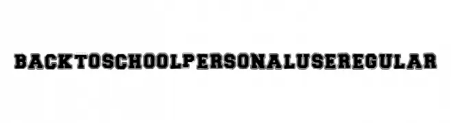 BACK TO SCHOOL PERSONAL USE Regular  フリーフォントのダウンロード