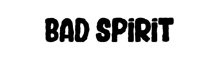 BAD SPIRIT  नि: शुल्क फ़ॉन्ट्स डाउनलोड