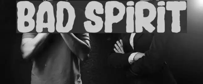 BAD SPIRIT Font examples