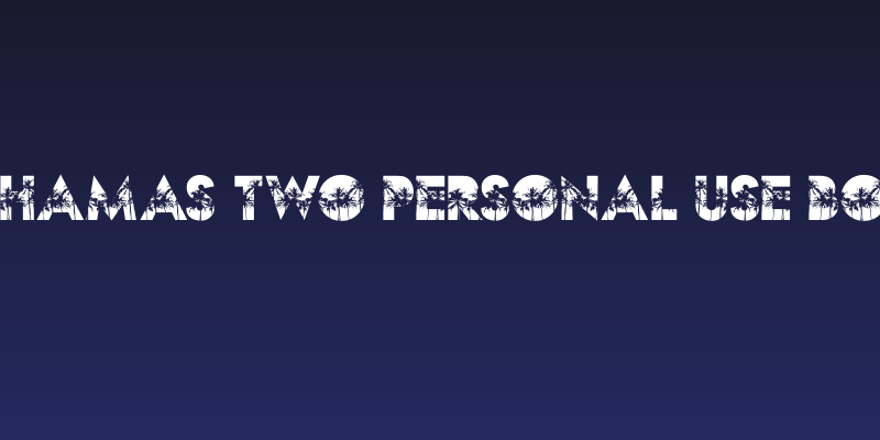 BAHAMAS TWO PERSONAL USE Bold Social Header