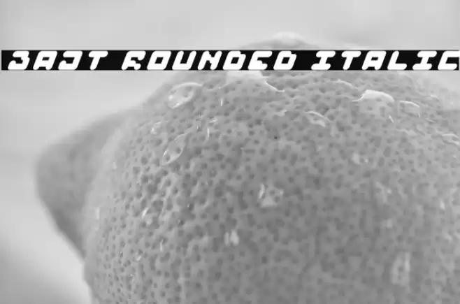 BAJT Rounded Italic Font examples