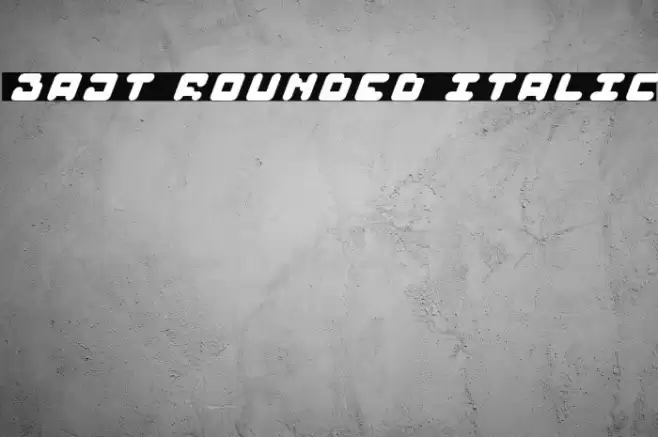 BAJT Rounded Italic Font examples