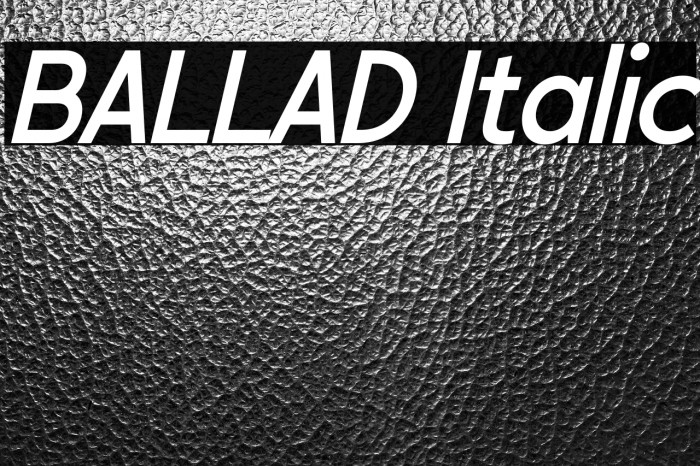 BALLAD Italic Example 2