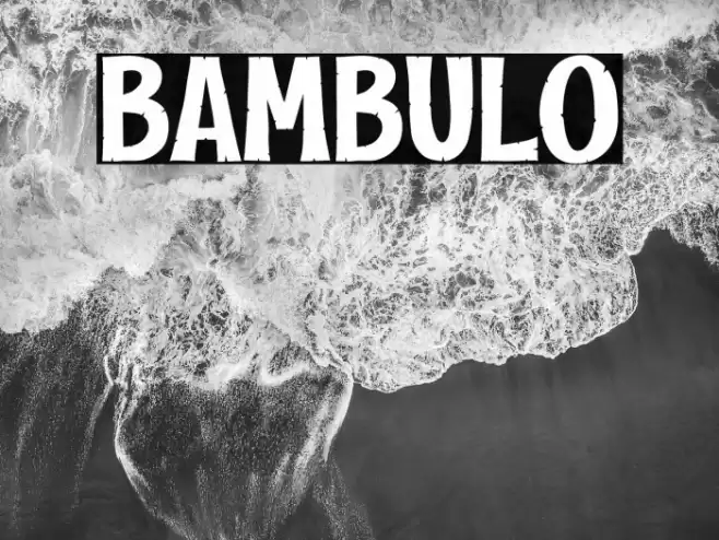 BAMBULO Font examples