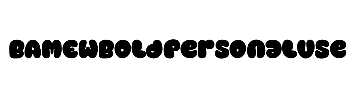 BAMEW Bold Personal Use  font caratteri gratis