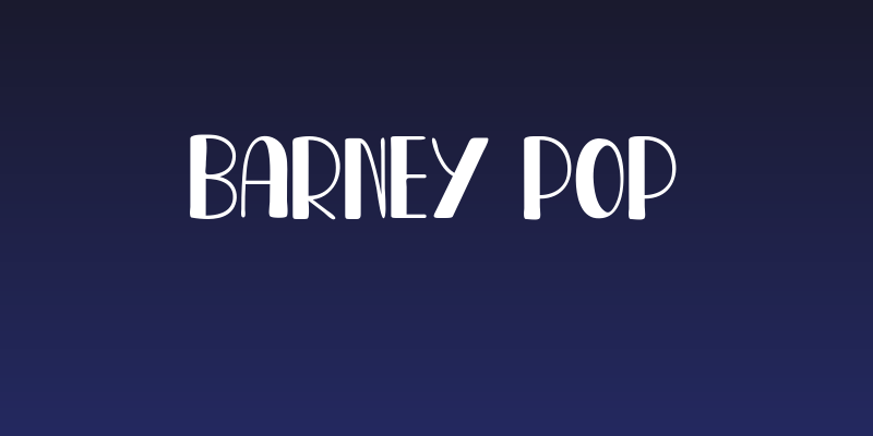 BARNEY POP Social Header