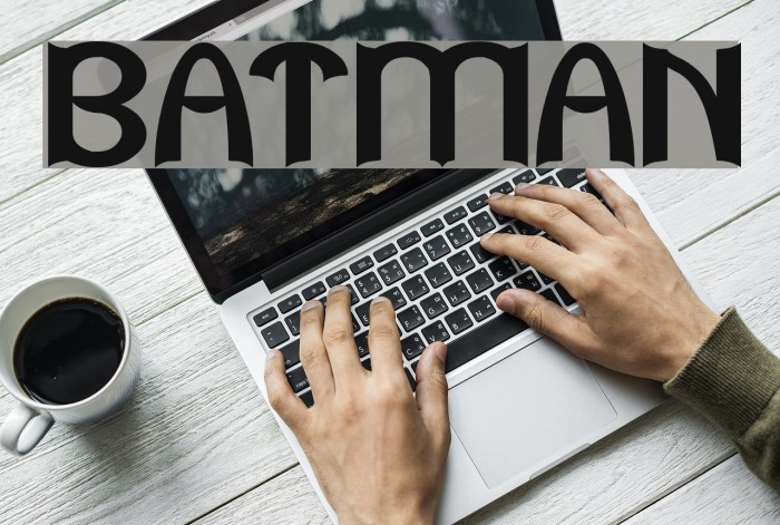 BATMAN Font examples