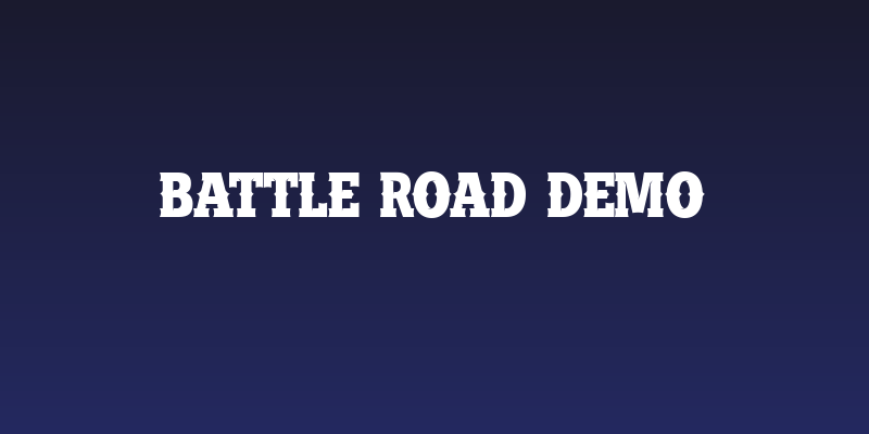 BATTLE ROAD DEMO Social Header