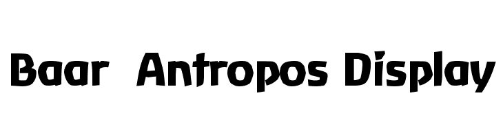 Baar Antropos Display Шрифта