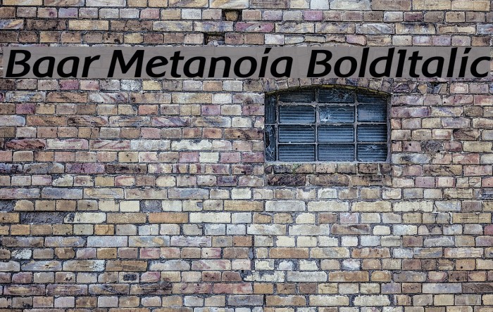 Baar Metanoia BoldItalic Font examples