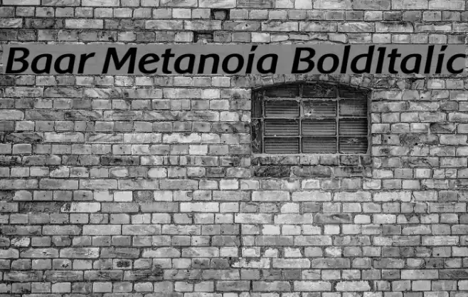 Baar Metanoia BoldItalic フォント examples