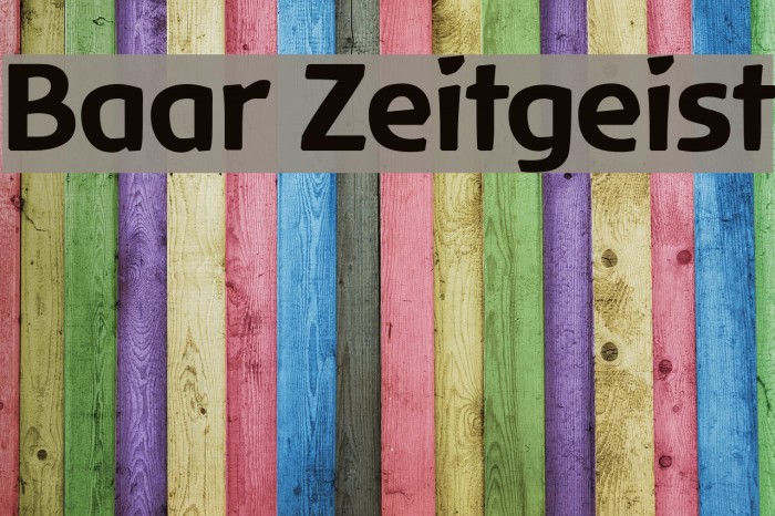 Baar Zeitgeist Font examples