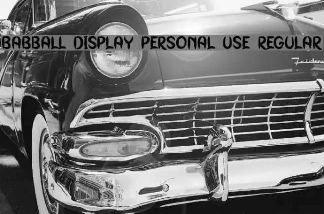 Babball Display Personal Use Regular خط examples
