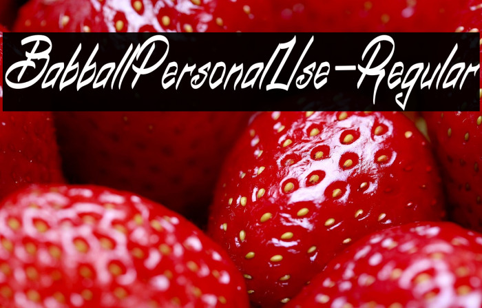 BabballPersonalUse-Regular Example 1