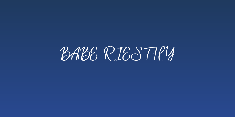 Babe Riesthy Social Header