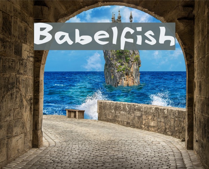 Babelfish Font examples
