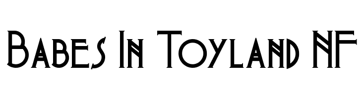 Babes In Toyland NF Font