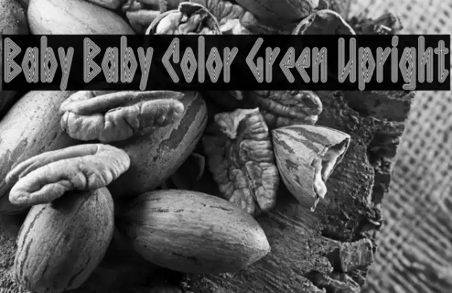 Baby Baby Color Green Upright Font examples