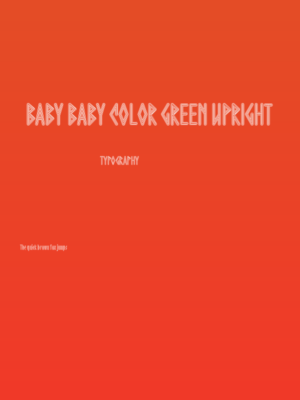 Baby Baby Color Green Upright Poster