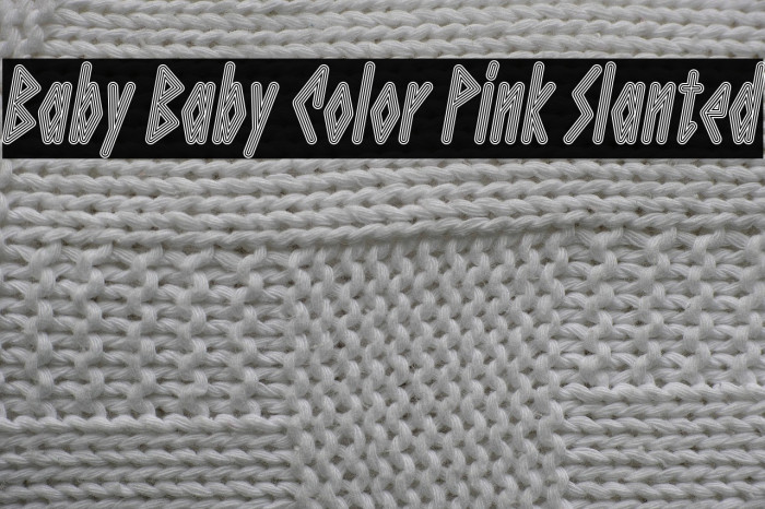 Baby Baby Color Pink Slanted Example 3