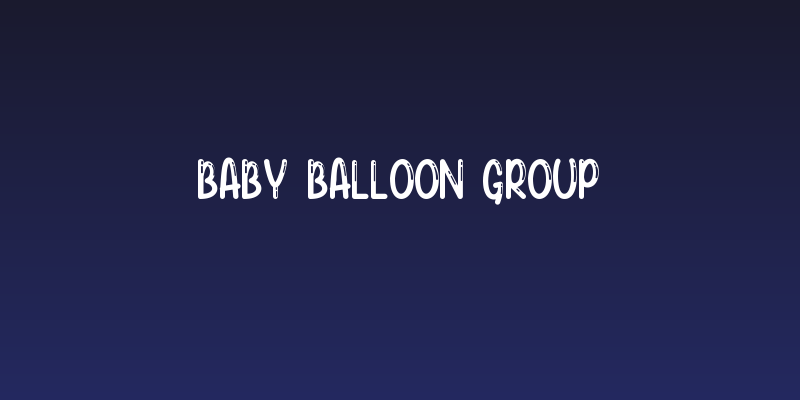 Baby Balloon Group Social Header