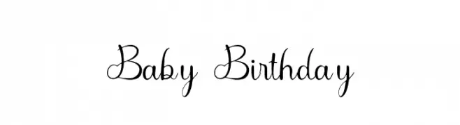 Baby Birthday  नि: शुल्क फ़ॉन्ट्स डाउनलोड
