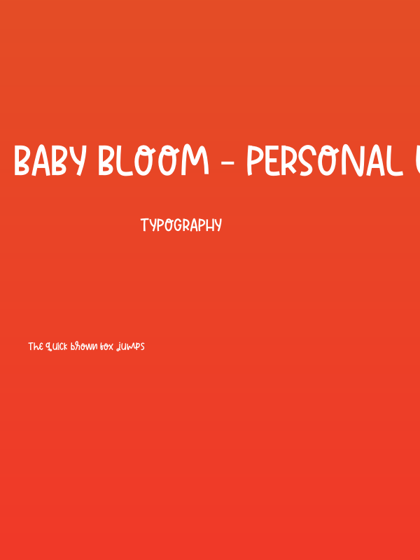 Baby Bloom - Personal Use Poster
