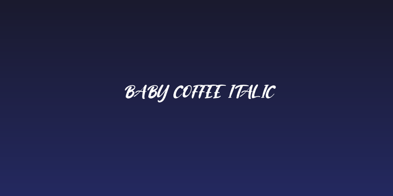Baby Coffee Italic Social Header