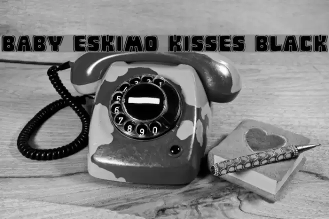 Baby Eskimo Kisses Black Font examples
