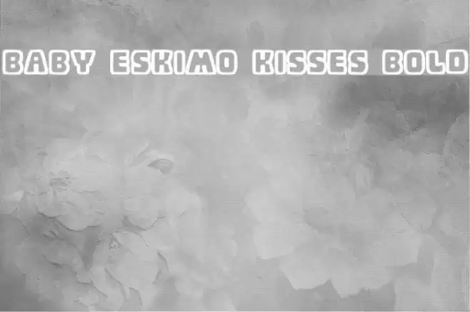 Baby Eskimo Kisses Bold Font examples