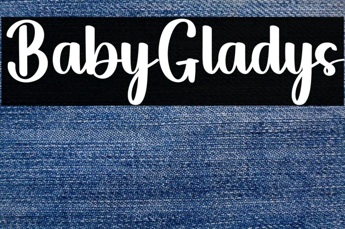 Baby Gladys Example 1