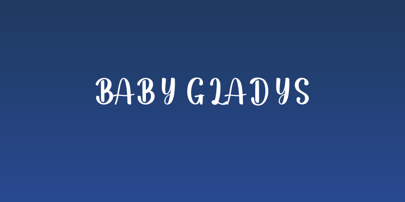 Baby Gladys Social Header