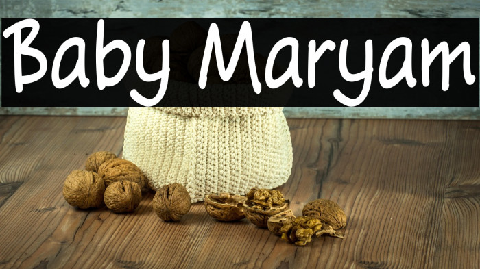 Baby Maryam Example 3